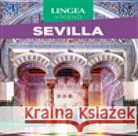 Sevilla - Víkend kolektiv autorů 9788077001502 Lingea