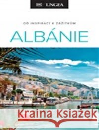 Albánie - Zblízka kolektiv autorů 9788077001939 Lingea