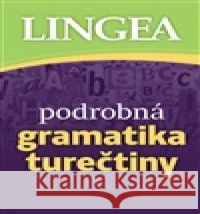Podrobná gramatika turečtiny Petr Kučera 9788077002271