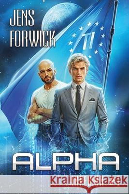 Alpha (Imperium Buch 1): Eine milit?rische Space Opera Progression-LitRPG Serie Jens Forwick 9788077027908 Magic Dome Books