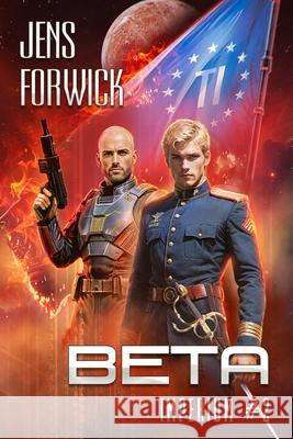 Beta (Imperium Buch 2): Eine milit?rische Space Opera Progression-LitRPG Serie Jens Forwick 9788077090070 Magic Dome Books