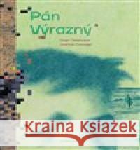 Pán Výrazný Joanna Concejo 9788081504143 Artforum