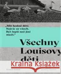 Všechny Louisovy děti Kamil Bałuk 9788082031037 Absynt