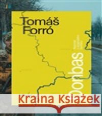 Donbas Tomáš Forró 9788082036025