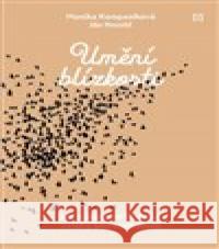 Umění blízkosti Monika Kompaníková 9788082303035 N press