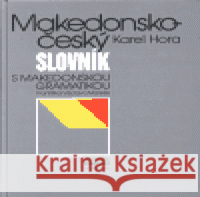 Makedonsko-český slovník Karel Hora 9788085494518