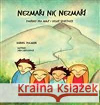 Nezmaři nic nezmaří Daniel Polman 9788085613513