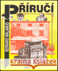 Příručí Bernard Malamud 9788085680485 Ina