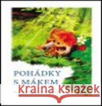 Pohádky s Mákem Michal VoldÃ¡n 9788085853865 Kava-Pech