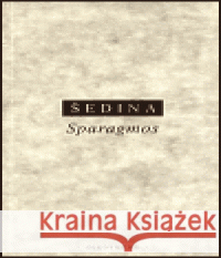 Sparagmos Miroslav Šedina 9788086005331