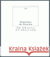 De gracia et peccato de Znoyma Stanislaus 9788086005577