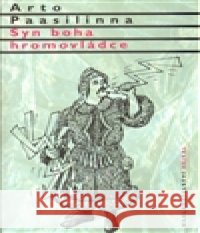Syn boha hromovládce Arto Paasilinna 9788086026800 Hejkal