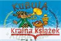 Kubula a Kuba Kubikula Vladislav Vančura 9788086037271