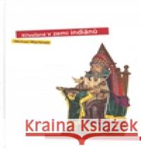 Křesťané v zemi indiánů Michael Martinek 9788086057422 SUSA