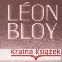 Stránky z díla Léon Bloy 9788086138800