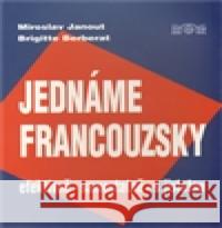 Jednáme francouzsky Miroslav Janout 9788086154398 J&M