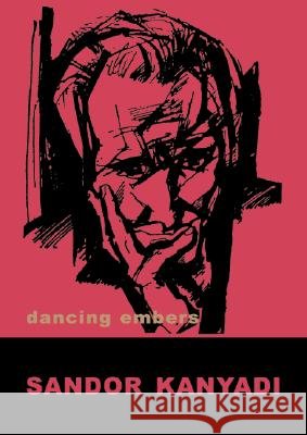 Dancing Embers Sandor Kanyadi Paul Sohar 9788086264042