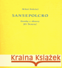 Sansepolcro Jiří Šťourač 9788086300399