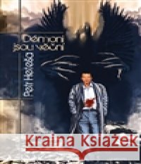 Démoni jsou věční Juraj Maxon 9788086309262 Brokilon