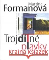 Trojdílné plavky Martina Formanová 9788086337678 Eroika