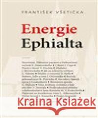 Energie Ephialta František Všetička 9788086370699