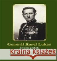 Generál Karel Lukas Jiří Friedl 9788086438603