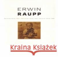 Erwin Raupp - Moravská Hellas 1904 / Mährisches Hellas 1904 / Moravian Hellas 1904 Antonín Dufek 9788086512471 Studio JB