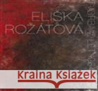 Eliška Rožátová Jaroslav Bárta 9788086512655