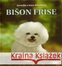 Bišon frise Jarmila Křečková 9788086523095