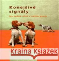 Konejšivé signály Turid Rugaas 9788086523804