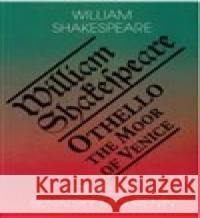 Othello, benátský mouřenín / Othello, the Moor of Venice William Shakespeare 9788086573434 Romeo