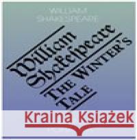 Zimní pohádka / The Winters Tale William Shakespeare 9788086573632 Romeo