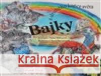 Bajky z druhého konce světa Jan Chaloupek 9788086587738