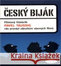 Český biják Pavel Taussig 9788086631820 Sláfka