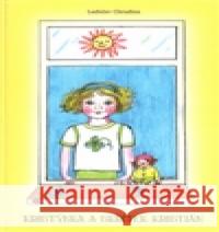 Kristýnka a skřítek Ladislav Chrudina 9788086645209