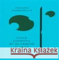 Ulice Londýna sú dláždené zlatom Zuzana Slobodová 9788086751658