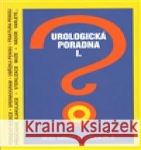 Urologická poradna I. Miroslav Louda 9788086771427