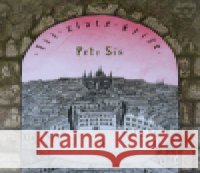 Tři zlaté klíče Petr Sís 9788086803098 Labyrint