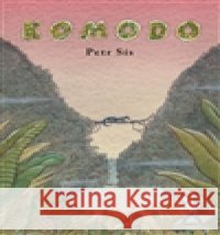 Komodo Petr Sís 9788086803418