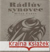 Rádlův synovec Milan Exner 9788086807386 Nakladatelství Bor