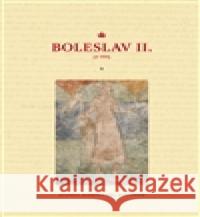 Boleslav II. Joanna Aleksandra Sobiesiak 9788086829975 Veduta