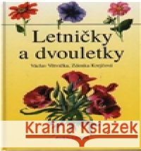 Letničky a dvouletky Václav Větvička 9788086858319