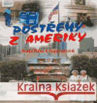 Postřehy z Ameriky Kateřina Charvátová 9788086912127