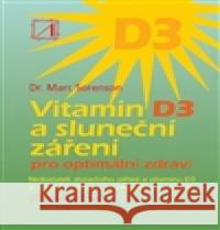 Vitamin D3 a sluneční záření Marc Sorenson 9788086936338