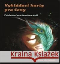 Vykládací karty pro ženy Lana Artemis 9788086954110