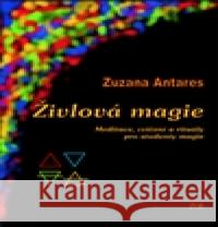 Živlová magie Zuzana Antares 9788086954165