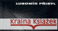 Lubomír Přibyl Jiří Valoch 9788086990026