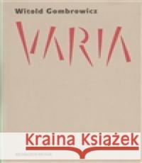 Varia Witold Gombrowicz 9788087037386 Revolver Revue