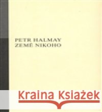 Země nikoho Petr Halmay 9788087048115