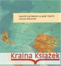 Pusté ostrovy a jiné texty Gilles Deleuze 9788087054192